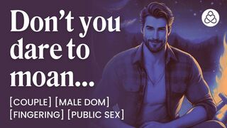 ASMR Male Voice: Dominant Boyfriend Fucks Her In The Tent – Erotic Audio Porn For Women